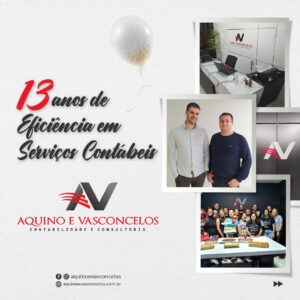 Aquino e Vasconcelos contabilidade comemora 13 anos de atividades