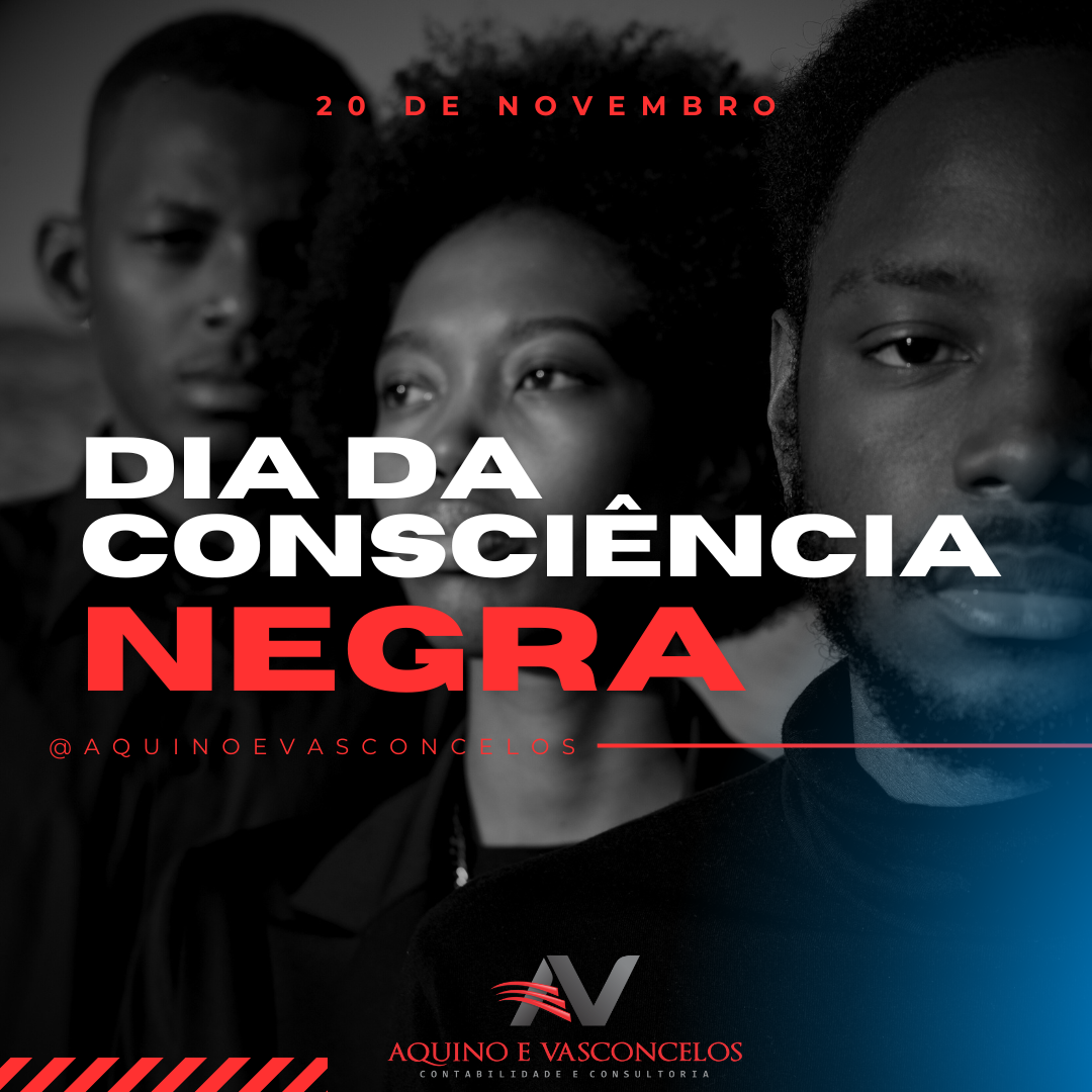 Read more about the article O Feriado Nacional de 20 de Novembro – Dia da Consciência Negra: O Que Sua Empresa Precisa Saber